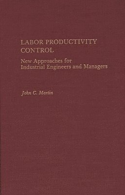John Martin - Labor Productivity Control, Inbunden