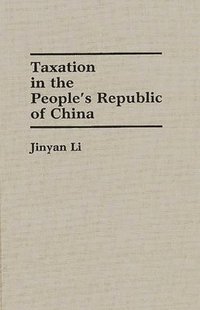 bokomslag Taxation in the People's Republic of China