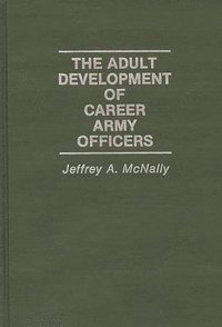 bokomslag Adult Development of Career Army Officers