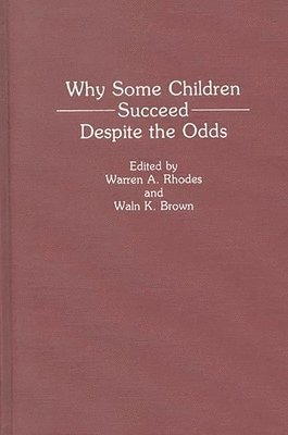 Why Some Children Succeed Despite the Odds 1