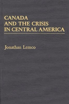 Canada and the Crisis in Central America 1