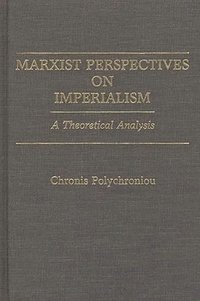 bokomslag Marxist Perspectives on Imperialism