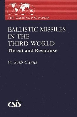 bokomslag Ballistic Missiles in the Third World