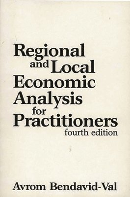 Regional and Local Economic Analysis for Practitioners, 4th Edition 1