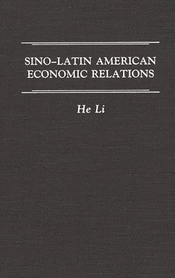 Sino-Latin American Economic Relations 1