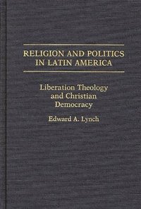 bokomslag Religion and Politics in Latin America