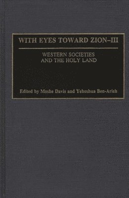 With Eyes Toward Zion - III 1