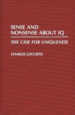 Sense and Nonsense about IQ 1