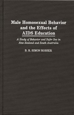 Male Homosexual Behavior and the Effects of AIDS Education 1