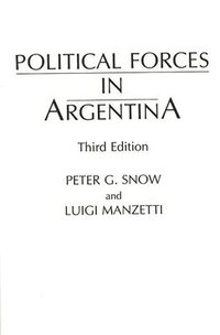 bokomslag Political Forces in Argentina, 3rd Edition