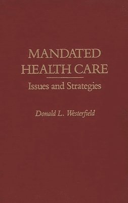 Mandated Health Care 1