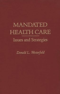 Mandated Health Care 1