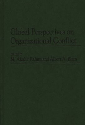 Global Perspectives on Organizational Conflict 1