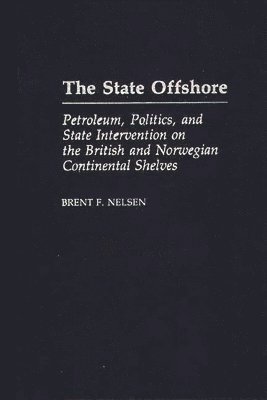 Brent Nelson - State Offshore, Inbunden