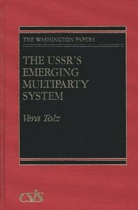 bokomslag The USSR's Emerging Multiparty System