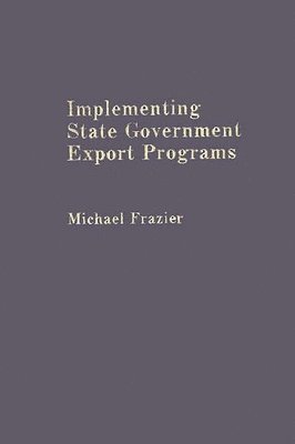 Implementing State Government Export Programs 1