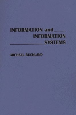 bokomslag Information and Information Systems