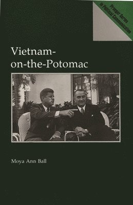 Moya A. Ball - Vietnam-on-the-Potomac, Inbunden