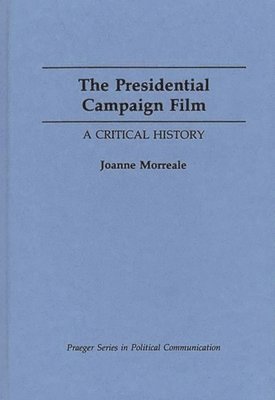 bokomslag The Presidential Campaign Film