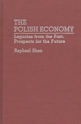 Raphael Shen - Polish Economy, Inbunden