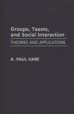 Groups, Teams, and Social Interaction 1