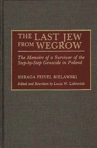 bokomslag The Last Jew from Wegrow