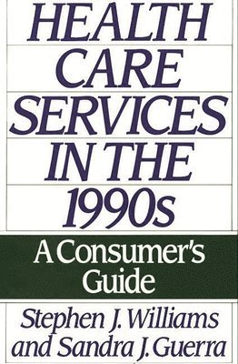 Health Care Services in the 1990s 1