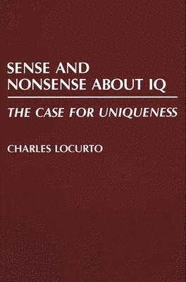 Charles Locurto - Sense and Nonsense about IQ, Häftad