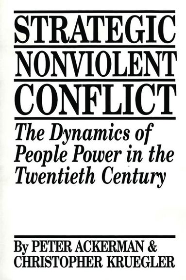 bokomslag Strategic Nonviolent Conflict