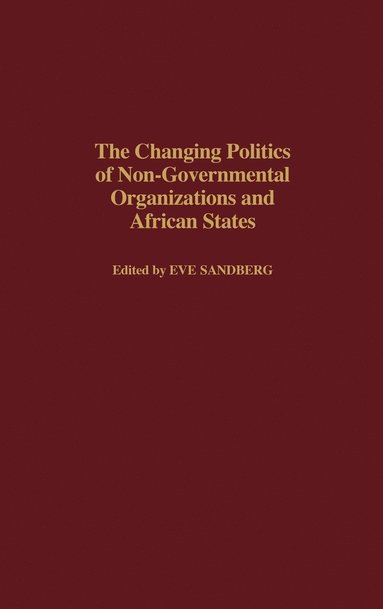 bokomslag Changing Politics of Non-Governmental Organizations and African States