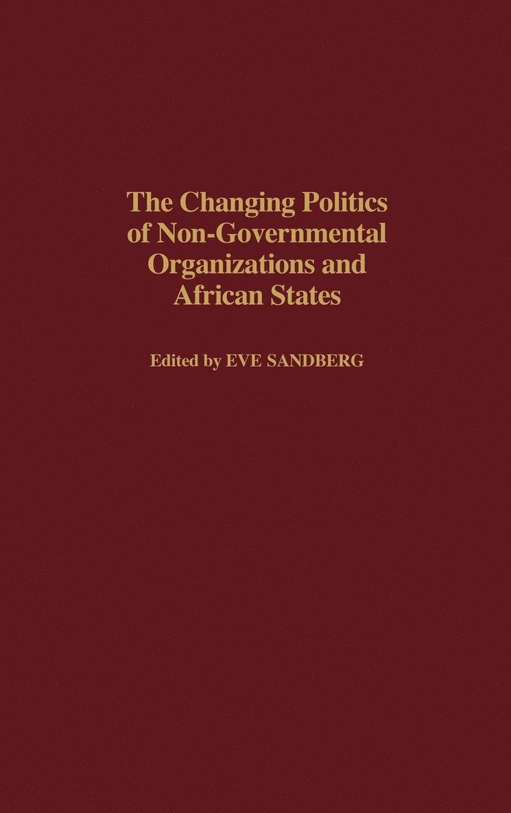 The Changing Politics of Non-Governmental Organizations and African States 1