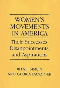 bokomslag Women's Movements in America