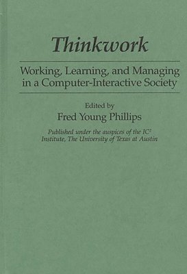 Fred Young Phillips - Thinkwork, Inbunden