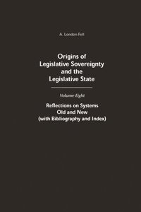 bokomslag Origins of Legislative Sovereignty and the Legislative State