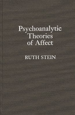 bokomslag Psychoanalytic Theories of Affect