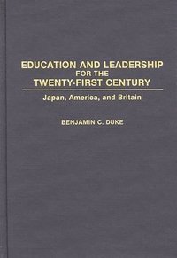 bokomslag Education and Leadership for the Twenty-first Century