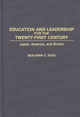 bokomslag Education and Leadership for the Twenty-first Century