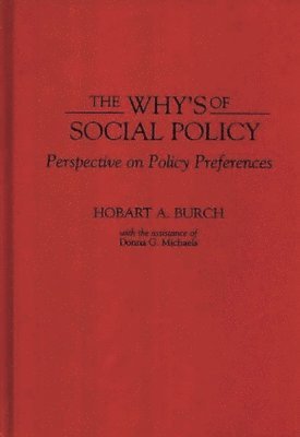 The Why's of Social Policy 1