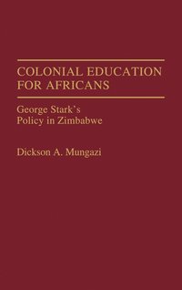 bokomslag Colonial Education for Africans