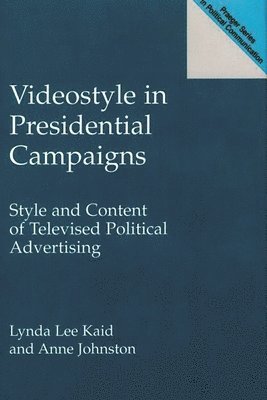 bokomslag Videostyle in Presidential Campaigns