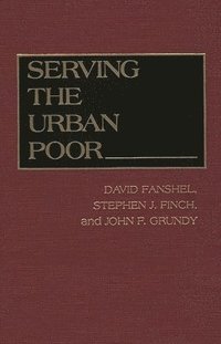 bokomslag Serving the Urban Poor