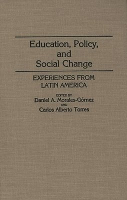 Education, Policy, and Social Change 1
