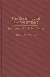 bokomslag The Sociology of Shoplifting