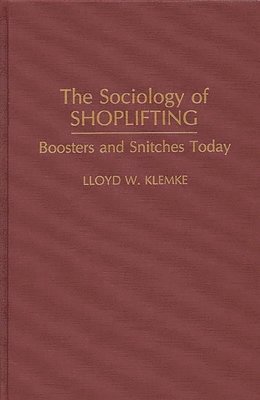 bokomslag The Sociology of Shoplifting
