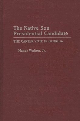 Hanes Walton Jr. - Native Son Presidential Candidate, Inbunden
