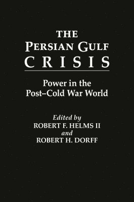 bokomslag The Persian Gulf Crisis