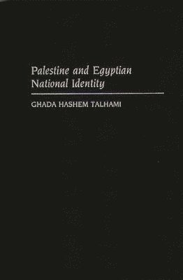 bokomslag Palestine and the Egyptian National Identity