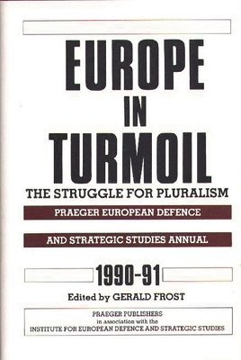Gerald Frost - Europe in Turmoil, Inbunden