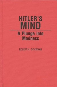 bokomslag Hitler's Mind