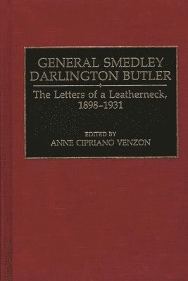 bokomslag General Smedley Darlington Butler